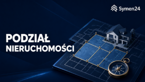 Procedura uzyskiwania decyzji podziału nieruchomości nowy. Kurs online.