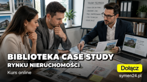 Biblioteka Case Study Rynku Nieruchomości – kurs online